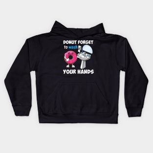 Don_t Forget to Wash Your Hands Hand Washing Kids Hoodie